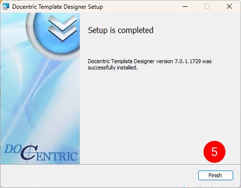 Screenshot of the Docentric Designer installation completion screen confirming successful installation