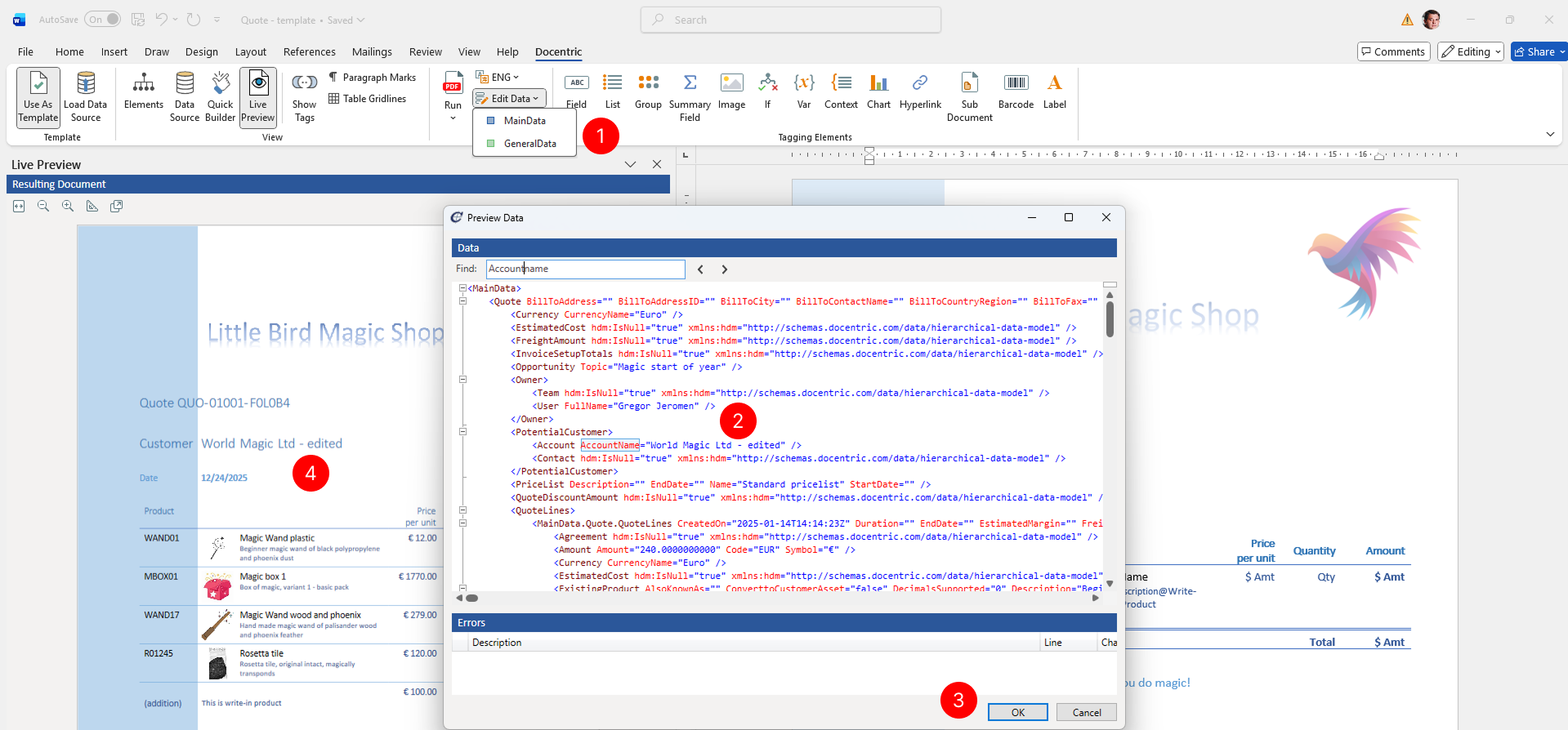 "The Edit Data button in the Preview group of the ribbon and the Preview Data dialog window displaying XML structure with Account Name in the Find field showing edited sample data for Account Name field. Preview Data dialog window also shows and OK and Cancel buttons at the bottom. In the background in Live Preview pane edited Account Name sample data is shown."