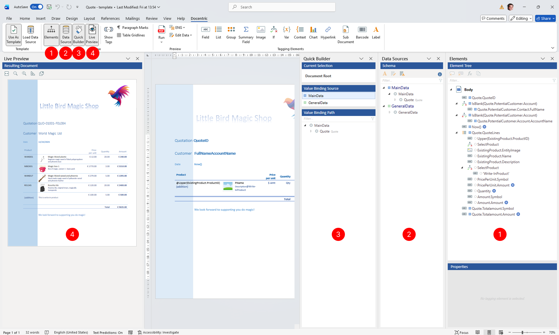 "Docentric ribbon View group showing four toggle buttons numbered 1 through 4: Elements, Data Source, Quick Builder, and Live Preview. Below, the Template Designer interface displays these four corresponding panes - Elements pane (numbered 1) on the right showing a hierarchical tree structure, Data Source pane (numbered 2) showing MainData and GeneralData schemas, Quick Builder pane (numbered 3) showing current selection and binding options, and Live Preview pane (numbered 4) on the left displaying a sample quotation document for Little Bird Magic Shop with customer and product details"