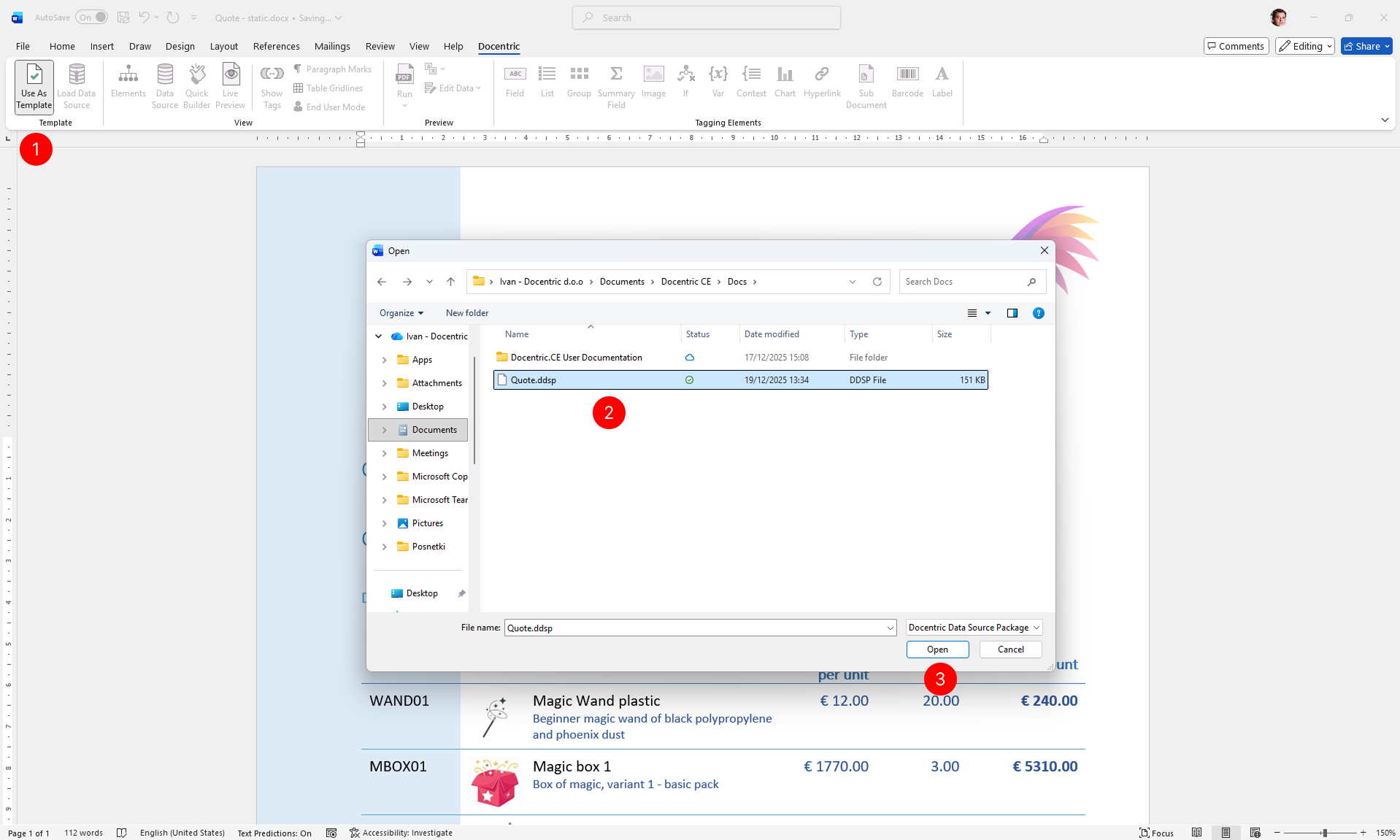 "Open dialog box showing a file browser with Documents folder selected, displaying Quote.ddsp file highlighted in the file list, and Docentric Data Source Package selected in the file type dropdown at the bottom"